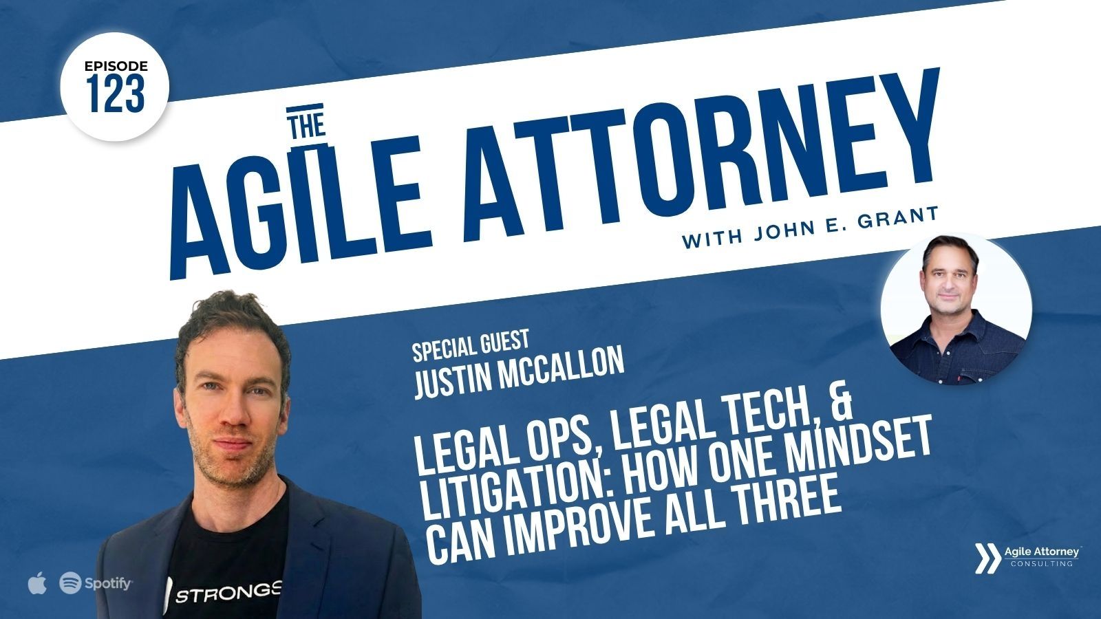 123. Legal Ops, Legal Tech, & Litigation: How One Mindset Can Improve All Three with Justin McCallon