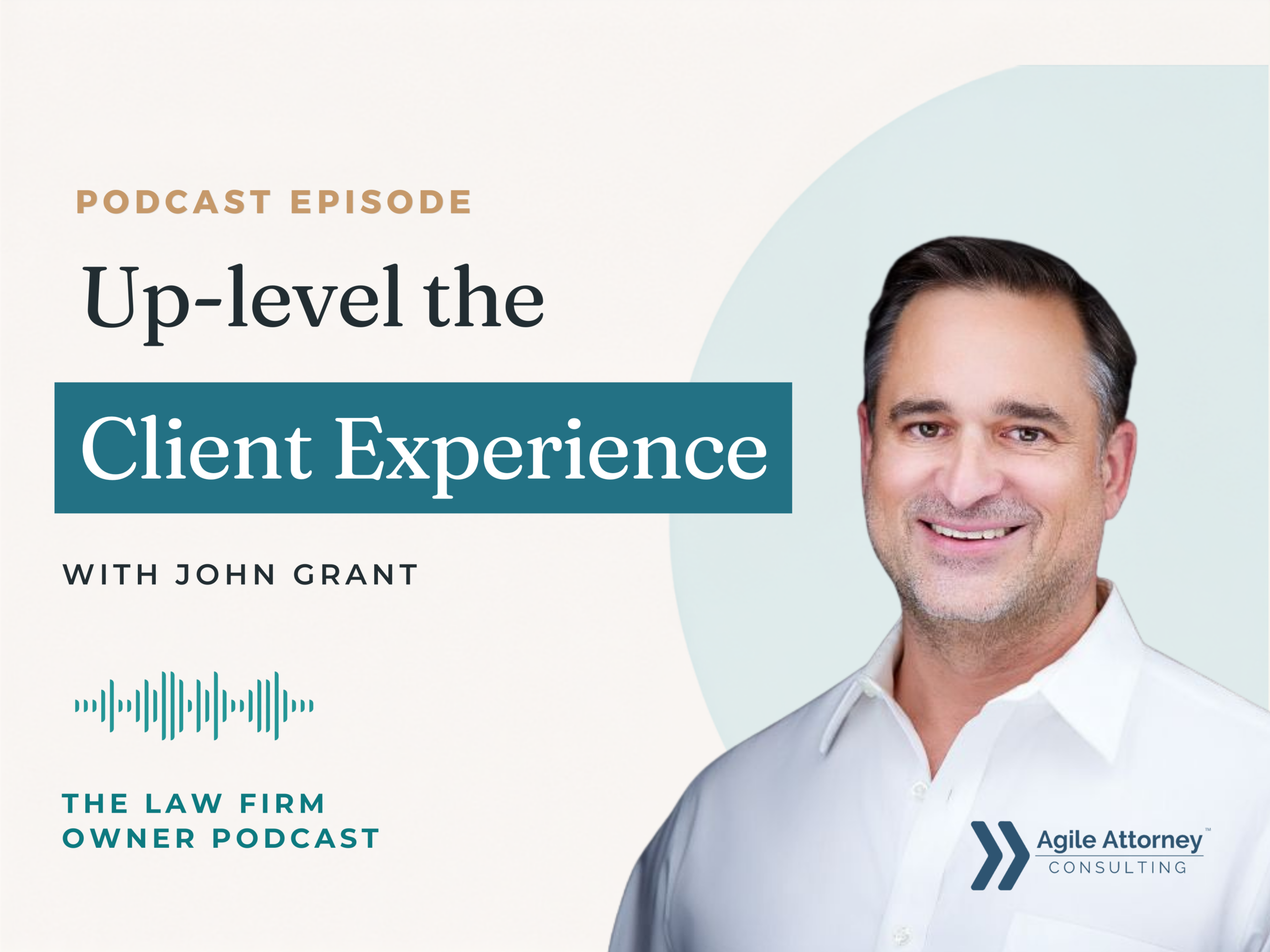 Up-level the Client Experience