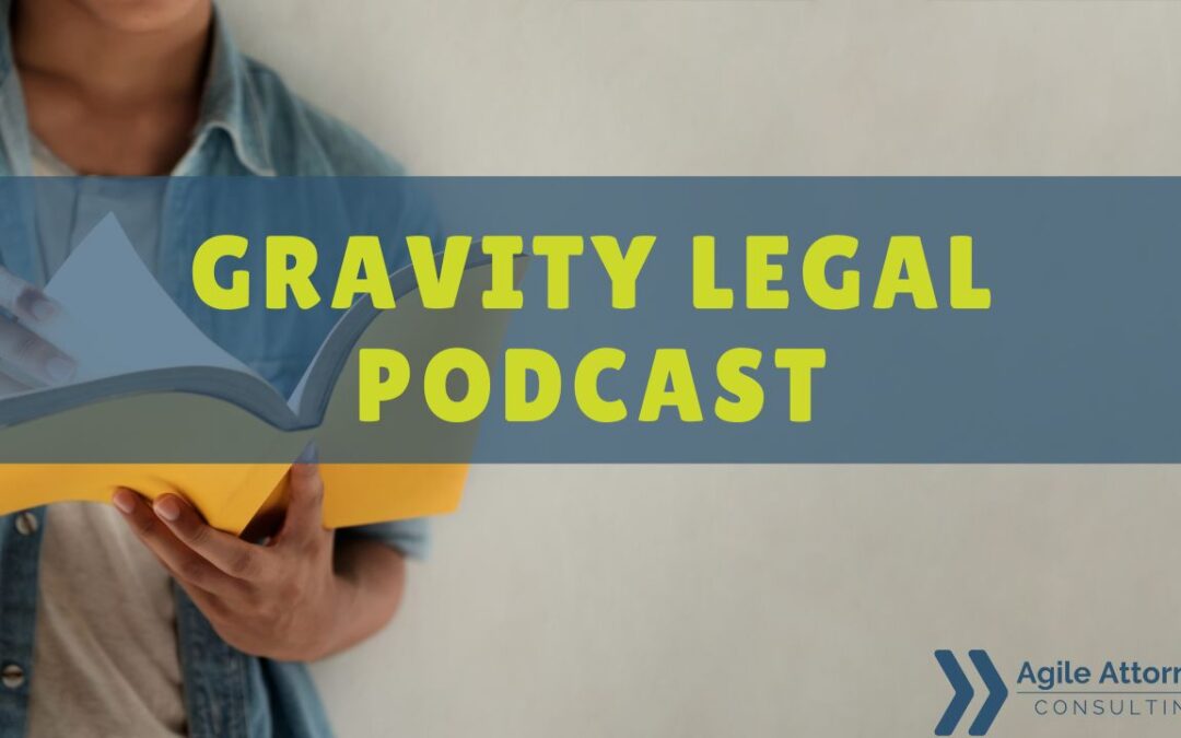 Gravity Legal Podcast