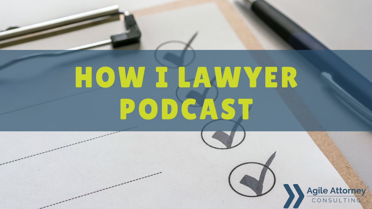 How I Lawyer Podcast