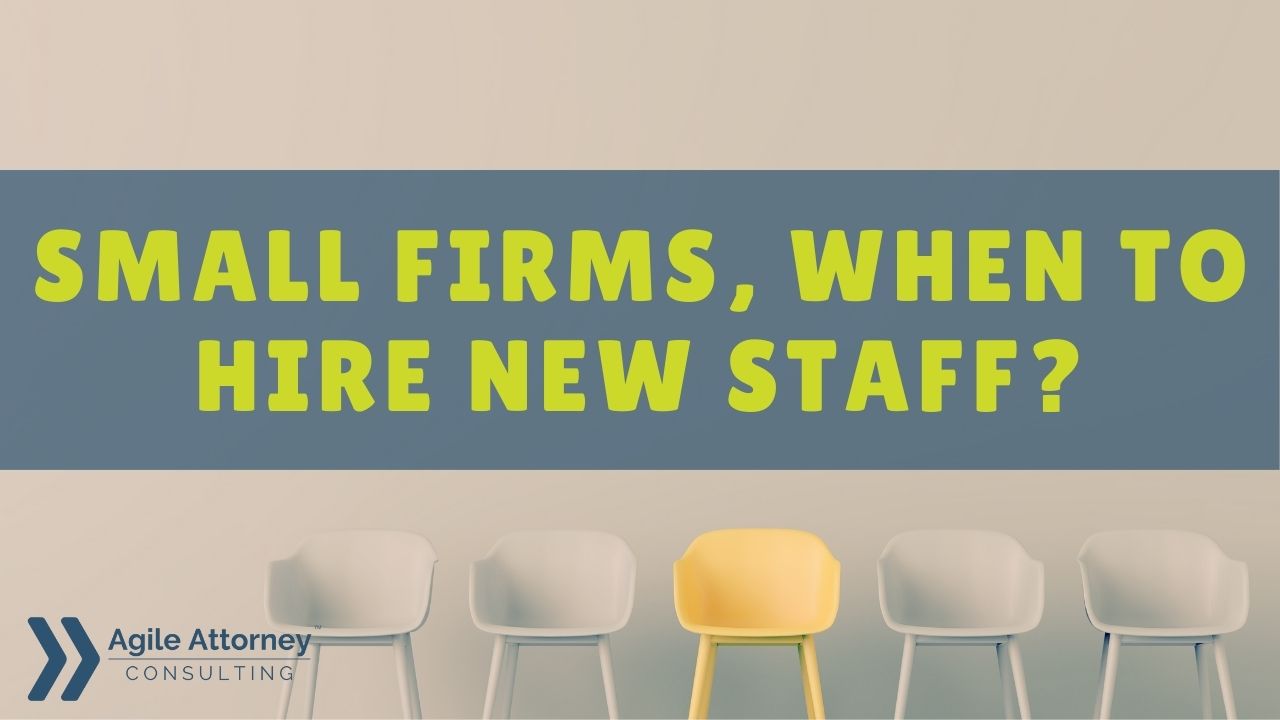 Small Firms, When to Hire New Staff?
